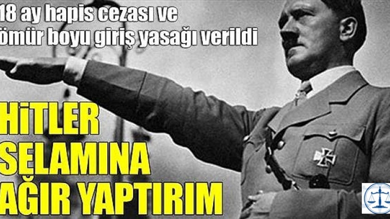 Avusturya'da "Hitler selamına" hapis cezası!