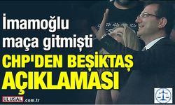 CHP'den Beşiktaş taraftarına Ekrem İmamoğlu teşekkürü