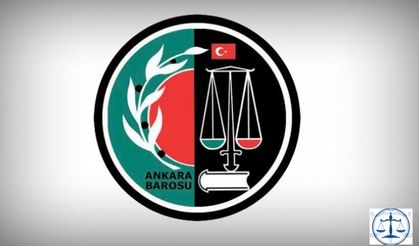 Ankara Barosu: Siyasi İktidarı Muhalif Avına Son Vermeye Çalışıyoruz