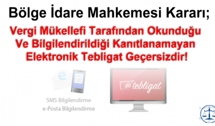 E Tebligat ne zaman geçerlidir?