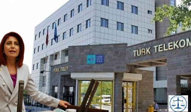 Türk Telekom’da ‘Avukat’ Krizi