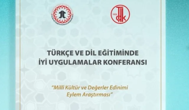 Türkçe ve dil eğitiminde 'iyi uygulamalar' anlatılacak