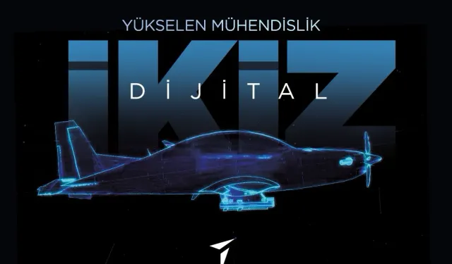 HÜRJET ve GÖKBEY 'dijital ikizler'le hayat buluyor